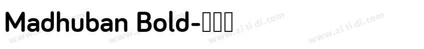 Madhuban Bold字体转换
